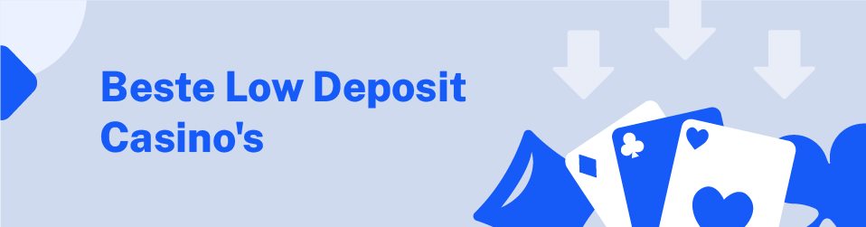 Low Deposit Casino