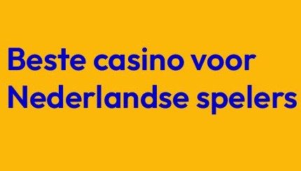 beste casino voor nederlandse spelers